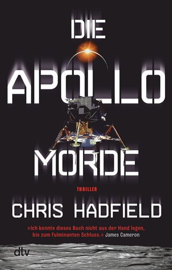 Cover des Buches Die Apollo-Morde von Chris Hadfield